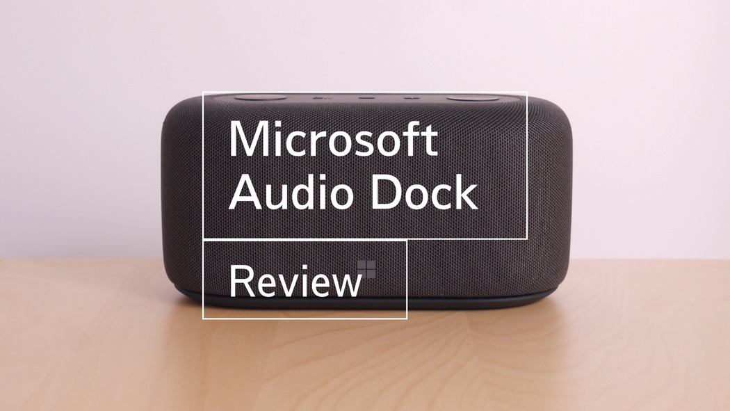Microsoft Audio Dock Review